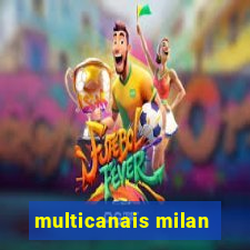 multicanais milan